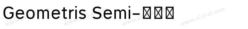 Geometris Semi字体转换